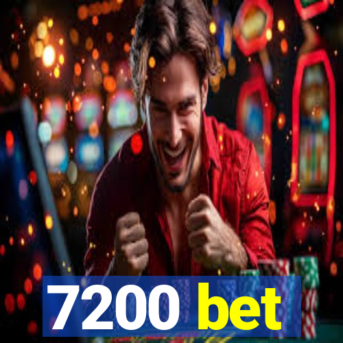 7200 bet